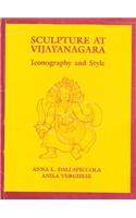 Sculpture at Vijayanagara: (Vol 6 Vijayanagara Research Project Monograph)