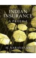 Indian Insurance A Profile