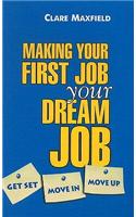 Making Your First Job Your Dream Job