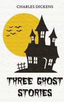 Three Ghost Stories