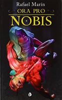 ORA PRO NOBIS