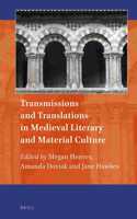 Transmissions and Translations in Medieval Literary and Material Culture