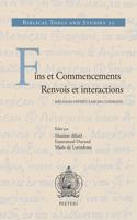 Fins Et Commencements. Renvois Et Interactions