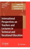 International Perspectives on Teachers and Lecturers in Technical and Vocational Education