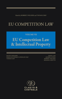 Eu Competition Law Volume VII, Eu Competition Law & Intellectual Property