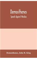 Demosthenes; Speech against Meidias