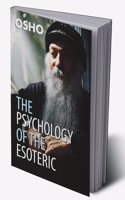 The Psychology Of The Esoteric