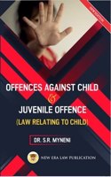 Offences Against Child & Juvenile Offence