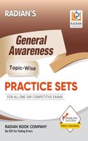General Awareness Topic-Wise Practice Sets Book for All One Day Competitive Exams 2024 (English Medium)