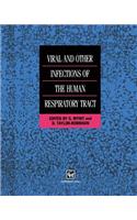 Viral and Other Infections of the Human Respiratory Tract