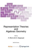 Representation Theories and Algebraic Geometry