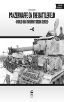 Panzerwaffe on the Battlefield: World War Two Photobook Series