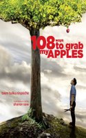 108 Ways to Grab My Apples