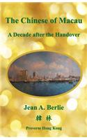 Chinese of Macau a Decade after the Handover