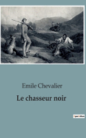 Le chasseur noir