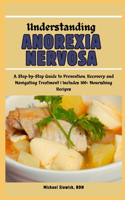 Understanding Anorexia Nervosa