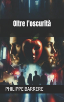 Oltre l'oscurità