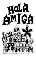 Hola Amiga by Nate Williams