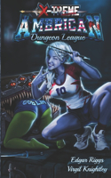 X-Treme American Dungeon League