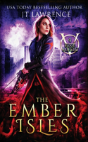The Ember Isles: An Urban Fantasy Action Adventure: Blood Magic Book 4(4 Blood Magic: An Urban Fantasy Action Adventure (Complete 6-Book Series))