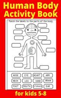 Human Body Activity Book for kids 5-8