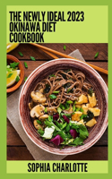 Newly Ideal 2023 Okinawa Diet Cookbook