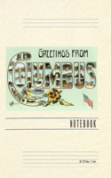 Vintage Lined Notebook Greetings from Columbus