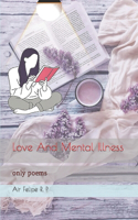 Love And Mental Illness