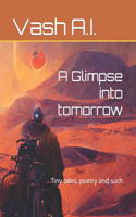 Glimpse into tomorrow