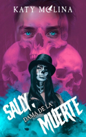 Sally, dama de la muerte: Dama de la Muerte