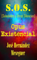 S.O.S. Opus Existencial