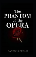 The Phantom of the Opera Annotated