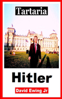 Tartaria - Hitler: Livro 4