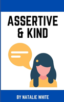 Assertive & Kind