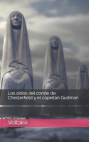 Los oídos del conde de Chesterfield y el capellán Gudman