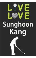Live Love Sunghoon Kang Journal