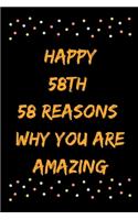 Happy 58th 58 Reasons Why You Are Amazing