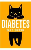 Diabetes Daily Log Book: 2 Year Daily Blood Sugar Level Tracker, Before-After (Breakfast, Lunch, Dinner, Bedtime)