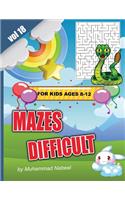 Difficult Mazes for Kids Ages 8-12 - Vol 18