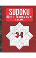 Sudoku Bücher für Erwachsene leicht: 200 Sudokus von easy mit Lösungen Für Erwachsene, Kinder