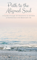 Path to the Aligned Soul