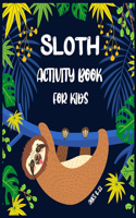 Sloth Activity Book For Kids Ages 8-12
