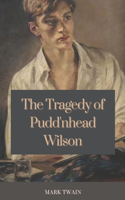 The Tragedy of Pudd'nhead Wilson