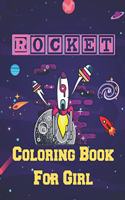 Rocket Coloring Book For Girl