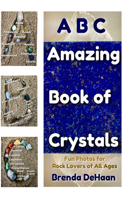 ABC Amazing Book of Crystals