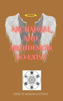 Archangel and Archdemon Co-Existed