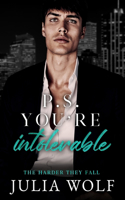 P.S. You're Intolerable