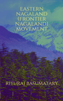 Eastern Nagaland (Frontier Nagaland) Movement