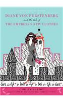 Diane Von Furstenberg and the Tale of the Empress's New Clothes