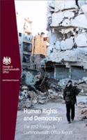 Human rights and democracy: the 2012 Foreign & Commonwealth Office report(8593 Cm.)